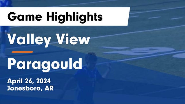 Watch this highlight video of the Valley View (Jonesboro, AR) soccer team in its game Valley View  vs Paragould  Game Highlights - April 26, 2024 on Apr 26, 2024