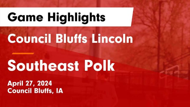 Watch this highlight video of the Lincoln (Council Bluffs, IA) soccer team in its game Council Bluffs Lincoln  vs Southeast Polk  Game Highlights - April 27, 2024 on Apr 27, 2024