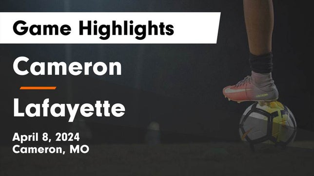 Watch this highlight video of the Cameron (MO) girls soccer team in its game Cameron  vs Lafayette  Game Highlights - April 8, 2024 on Apr 8, 2024