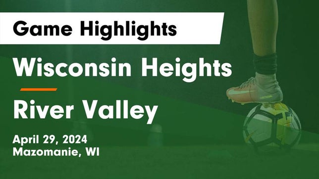 Watch this highlight video of the Wisconsin Heights (Mazomanie, WI) girls soccer team in its game Wisconsin Heights  vs River Valley  Game Highlights - April 29, 2024 on Apr 29, 2024