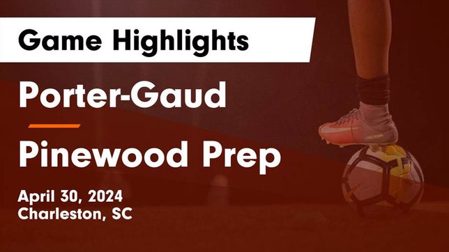 Watch this highlight video of the Porter-Gaud (Charleston, SC) soccer team in its game Porter-Gaud  vs Pinewood Prep  Game Highlights - April 30, 2024 on Apr 30, 2024