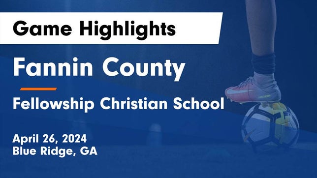 Watch this highlight video of the Fannin County (Blue Ridge, GA) soccer team in its game Fannin County  vs Fellowship Christian School Game Highlights - April 26, 2024 on Apr 26, 2024