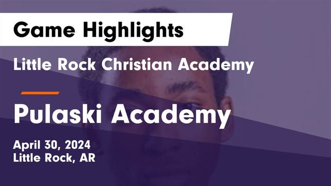 Watch this highlight video of the Little Rock Christian Academy (Little Rock, AR) soccer team in its game Little Rock Christian Academy  vs Pulaski Academy Game Highlights - April 30, 2024 on Apr 30, 2024