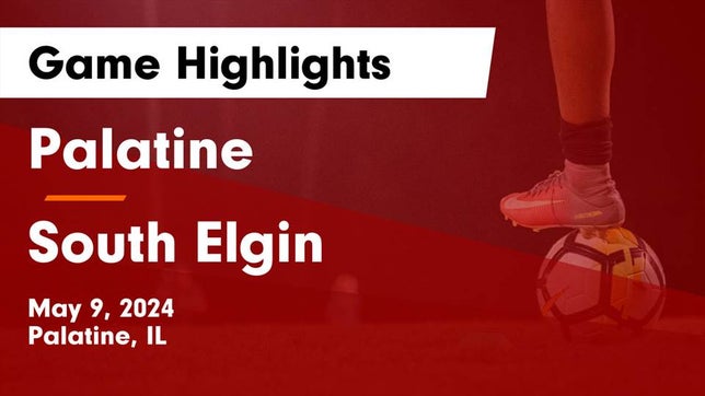 Watch this highlight video of the Palatine (IL) girls soccer team in its game Palatine  vs South Elgin  Game Highlights - May 9, 2024 on May 9, 2024
