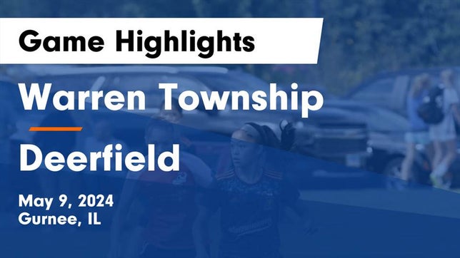 Watch this highlight video of the Warren Township (Gurnee, IL) girls soccer team in its game Warren Township  vs Deerfield  Game Highlights - May 9, 2024 on May 9, 2024