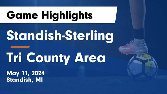 Watch this highlight video of the Standish-Sterling (Standish, MI) girls soccer team in its game Standish-Sterling  vs Tri County Area  Game Highlights - May 11, 2024 on May 11, 2024