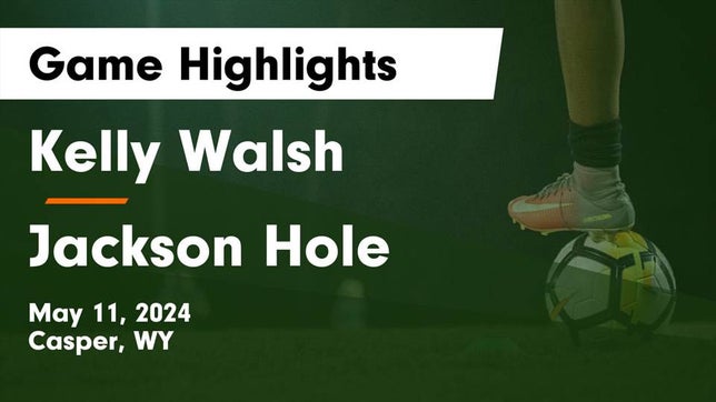 Watch this highlight video of the Kelly Walsh (Casper, WY) girls soccer team in its game Kelly Walsh  vs Jackson Hole  Game Highlights - May 11, 2024 on May 11, 2024