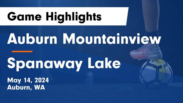 Watch this highlight video of the Auburn Mountainview (Auburn, WA) soccer team in its game Auburn Mountainview  vs Spanaway Lake  Game Highlights - May 14, 2024 on May 14, 2024