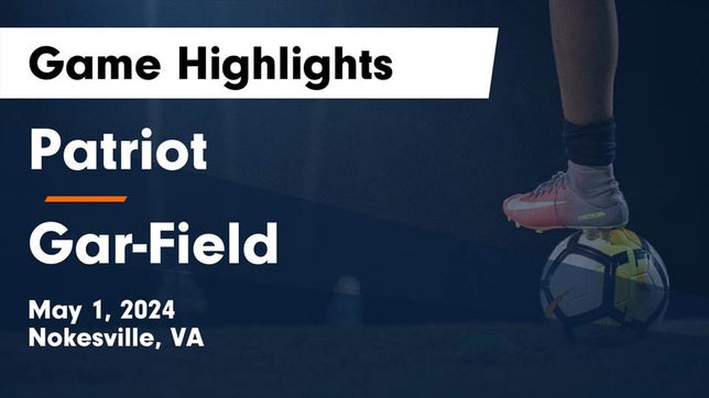 Watch this highlight video of the Patriot (Nokesville, VA) girls soccer team in its game Patriot   vs Gar-Field  Game Highlights - May 1, 2024 on May 1, 2024
