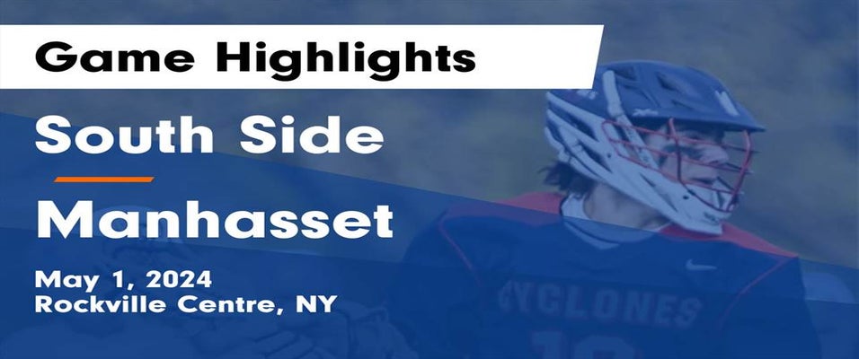 Manhasset vs South Side Lacrosse 5/1