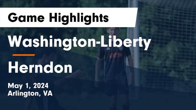Watch this highlight video of the Washington-Liberty (Arlington, VA) soccer team in its game Washington-Liberty  vs Herndon  Game Highlights - May 1, 2024 on May 1, 2024