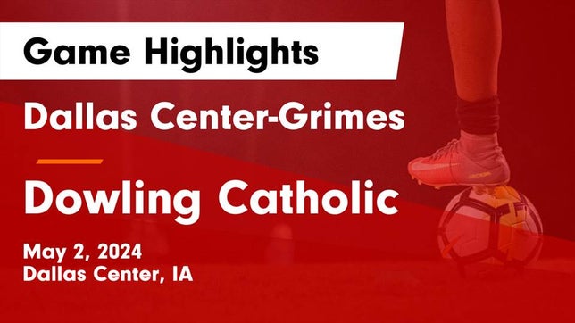 Watch this highlight video of the Dallas Center-Grimes (Dallas Center, IA) soccer team in its game Dallas Center-Grimes  vs Dowling Catholic  Game Highlights - May 2, 2024 on May 2, 2024