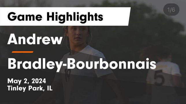 Watch this highlight video of the Andrew (Tinley Park, IL) girls soccer team in its game Andrew  vs Bradley-Bourbonnais  Game Highlights - May 2, 2024 on May 2, 2024