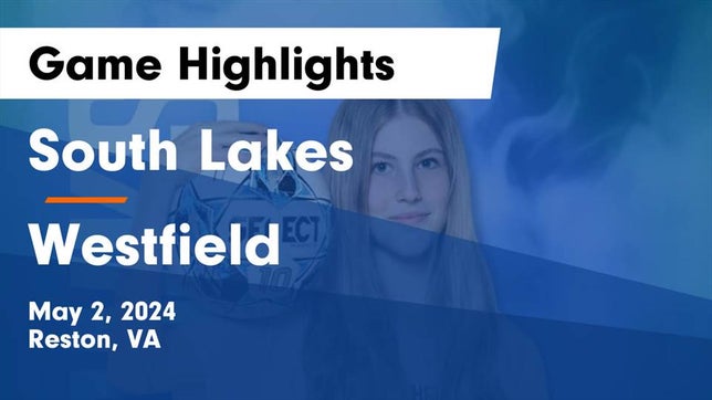 Watch this highlight video of the South Lakes (Reston, VA) girls soccer team in its game South Lakes  vs Westfield  Game Highlights - May 2, 2024 on May 2, 2024
