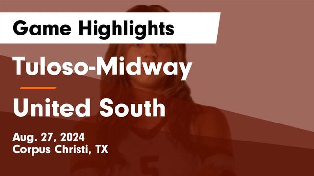 Watch this highlight video of the Tuloso-Midway (Corpus Christi, TX) volleyball team in its game Tuloso-Midway  vs United South  Game Highlights - Aug. 27, 2024 on Aug 27, 2024