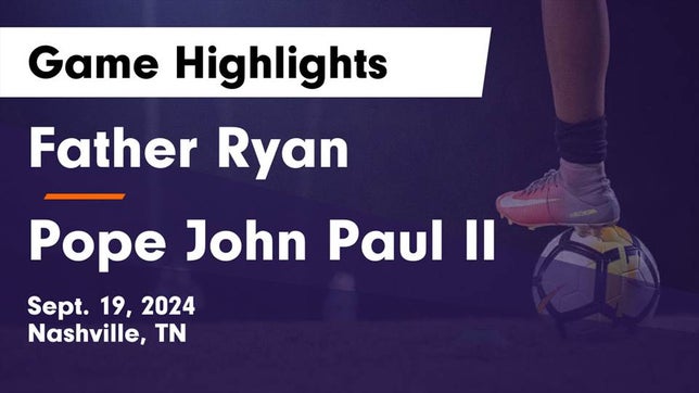 Soccer Recap: Father Ryan Victorious
