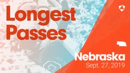 Nebraska: Longest Passes from Weekend of Sept 27th, 2019