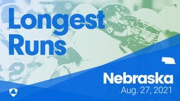 Nebraska: Longest Runs from Weekend of Aug 27th, 2021