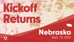 Nebraska: Kickoff Returns from Weekend of Sept 16th, 2022