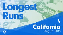 California: Longest Runs from Weekend of Aug 21st, 2015