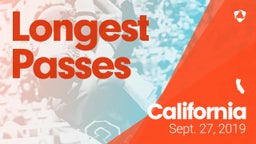 California: Longest Passes from Weekend of Sept 27th, 2019