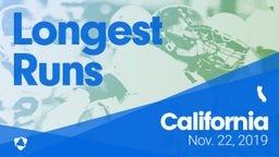 California: Longest Runs from Weekend of Nov 22nd, 2019