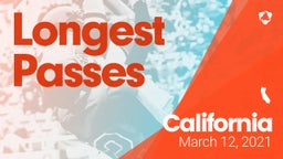 California: Longest Passes from Weekend of March 12th, 2021