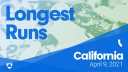 California: Longest Runs from Weekend of April 9th, 2021