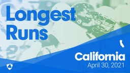 California: Longest Runs from Weekend of April 30th, 2021