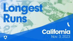 California: Longest Runs from Weekend of Nov 3rd, 2023