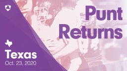 Texas: Punt Returns from Weekend of Oct 23rd, 2020