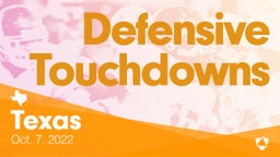 Texas: Defensive Touchdowns from Weekend of Oct 7th, 2022