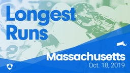 Massachusetts: Longest Runs from Weekend of Oct 18th, 2019