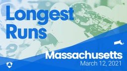 Massachusetts: Longest Runs from Weekend of March 12th, 2021