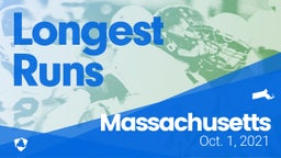 Massachusetts: Longest Runs from Weekend of Oct 1st, 2021