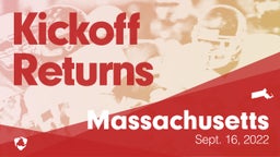 Massachusetts: Kickoff Returns from Weekend of Sept 16th, 2022