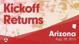 Arizona: Kickoff Returns from Weekend of Aug 28th, 2015