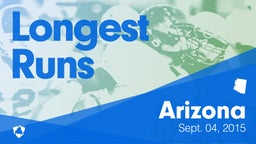 Arizona: Longest Runs from Weekend of Sept 4th, 2015