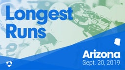 Arizona: Longest Runs from Weekend of Sept 20th, 2019