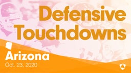 Arizona: Defensive Touchdowns from Weekend of Oct 23rd, 2020