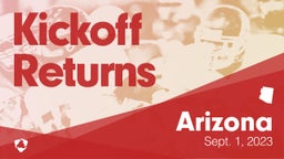 Arizona: Kickoff Returns from Weekend of Sept 1st, 2023