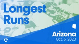 Arizona: Longest Runs from Weekend of Oct 6th, 2023