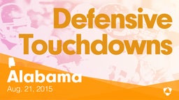 Alabama: Defensive Touchdowns from Weekend of Aug 21st, 2015