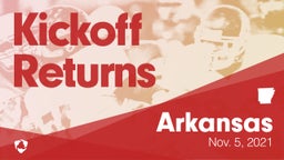 Arkansas: Kickoff Returns from Weekend of Nov 5th, 2021