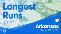 Arkansas: Longest Runs from Weekend of Sept 23rd, 2022