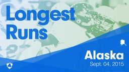 Alaska: Longest Runs from Weekend of Sept 4th, 2015