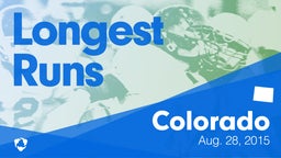 Colorado: Longest Runs from Weekend of Aug 28th, 2015