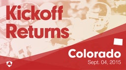 Colorado: Kickoff Returns from Weekend of Sept 4th, 2015