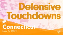 Connecticut: Defensive Touchdowns from Weekend of Nov 5th, 2021