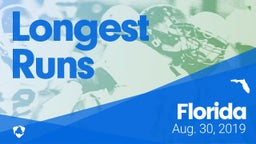 Florida: Longest Runs from Weekend of Aug 30th, 2019
